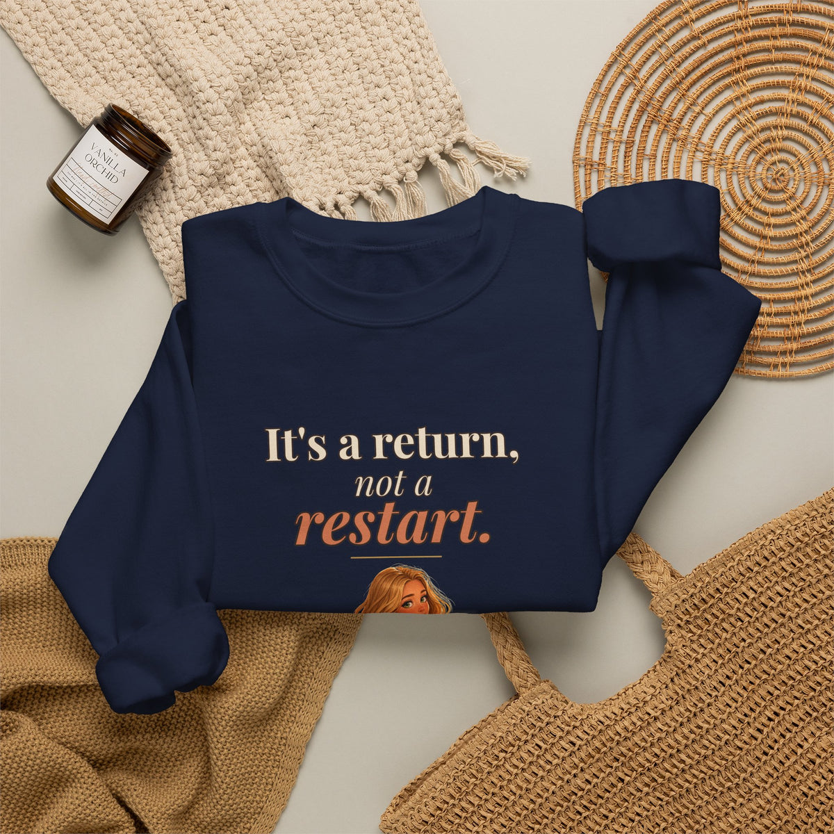 It's a Return, Not a Restart Women's Crewneck Sweatshirt | Andra Annette | Pounds to Go