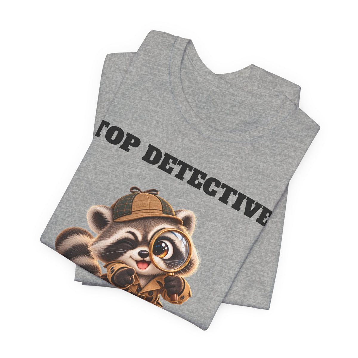 Sleuth Top Detective Funny Raccoon T-Shirt - I Can Find Trouble Anywhere - Gift for Dad or Husband