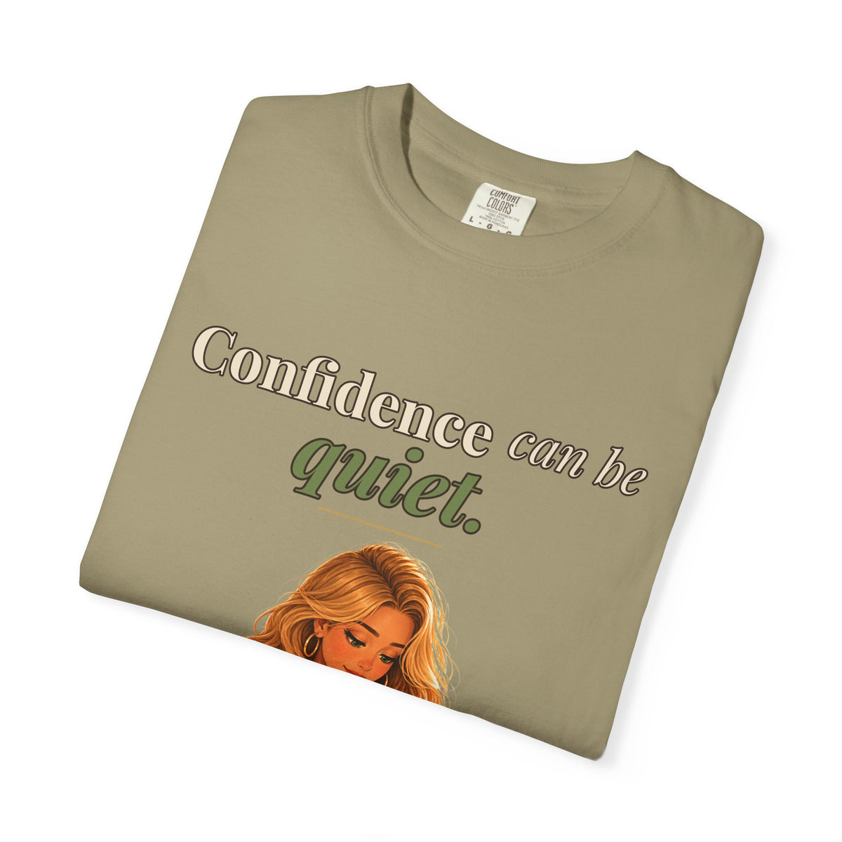 Confidence Can Be Quiet Women's Relaxed Tee | Andra Annette | Pounds to Go