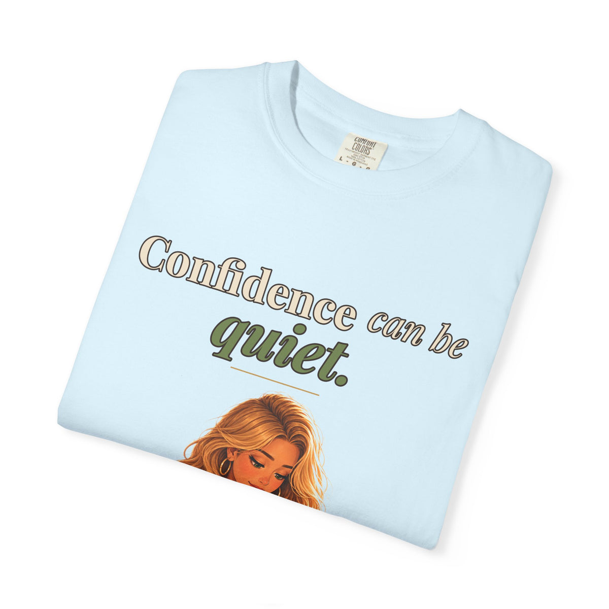Confidence Can Be Quiet Women's Relaxed Tee | Andra Annette | Pounds to Go