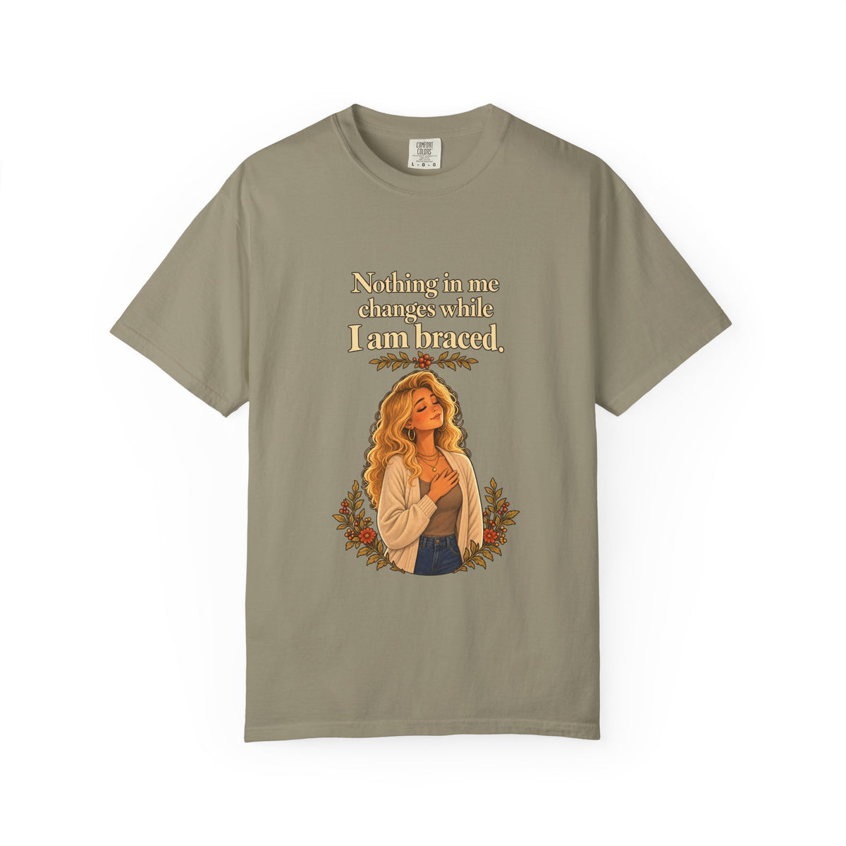 Nothing in Me Changes While I Am Braced Women's Relaxed Tee | Andra Annette | Pounds to Go