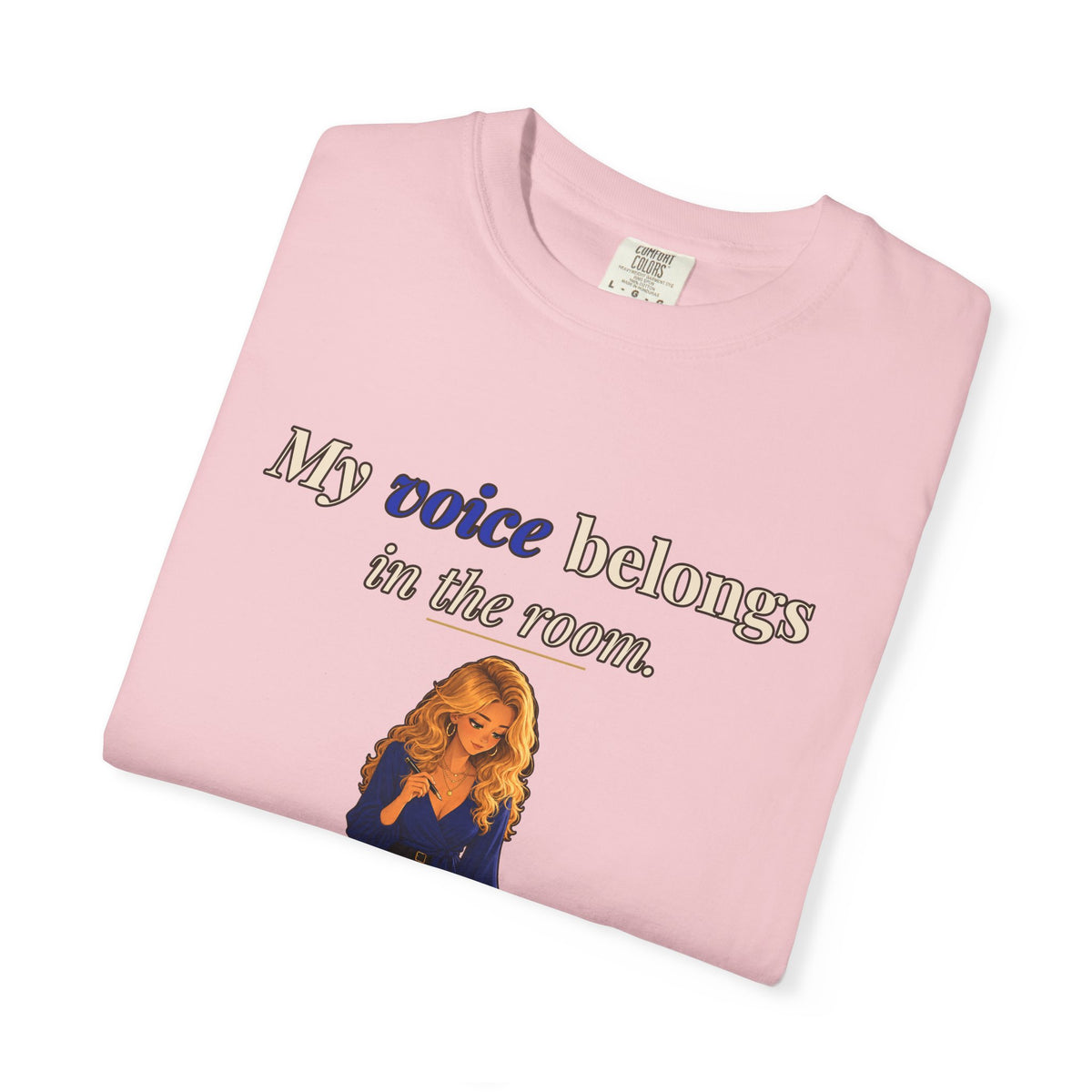 My Voice Belongs in the Room Women's Relaxed Tee | Andra Annette | Pounds to Go