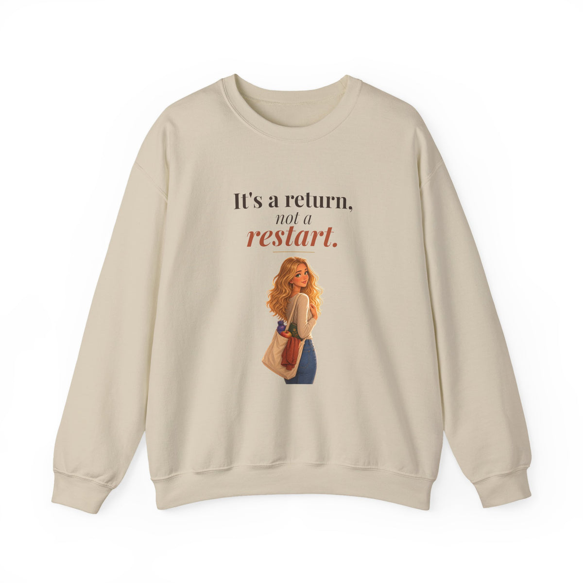 It's a Return, Not a Restart Women's Crewneck Sweatshirt | Andra Annette | Pounds to Go