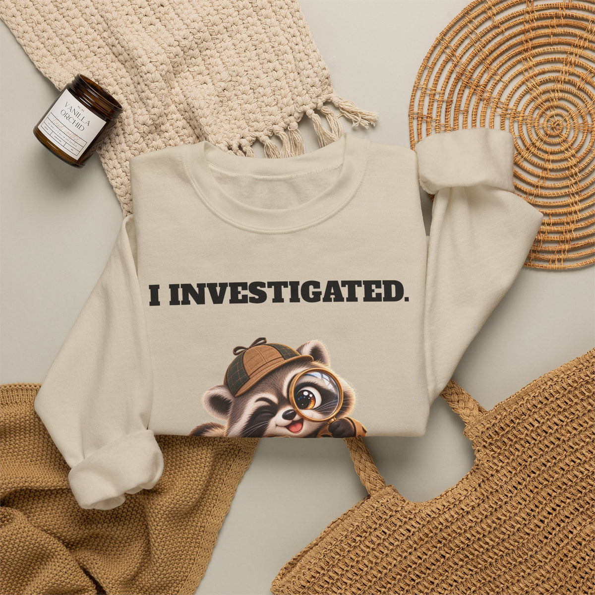 Sleuth I Investigated It Was My Wife's Fault Funny Raccoon Sweatshirt - Gift for Husband or Dad