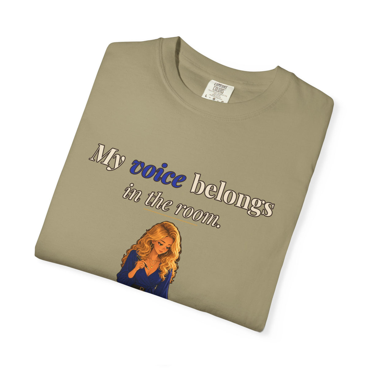 My Voice Belongs in the Room Women's Relaxed Tee | Andra Annette | Pounds to Go
