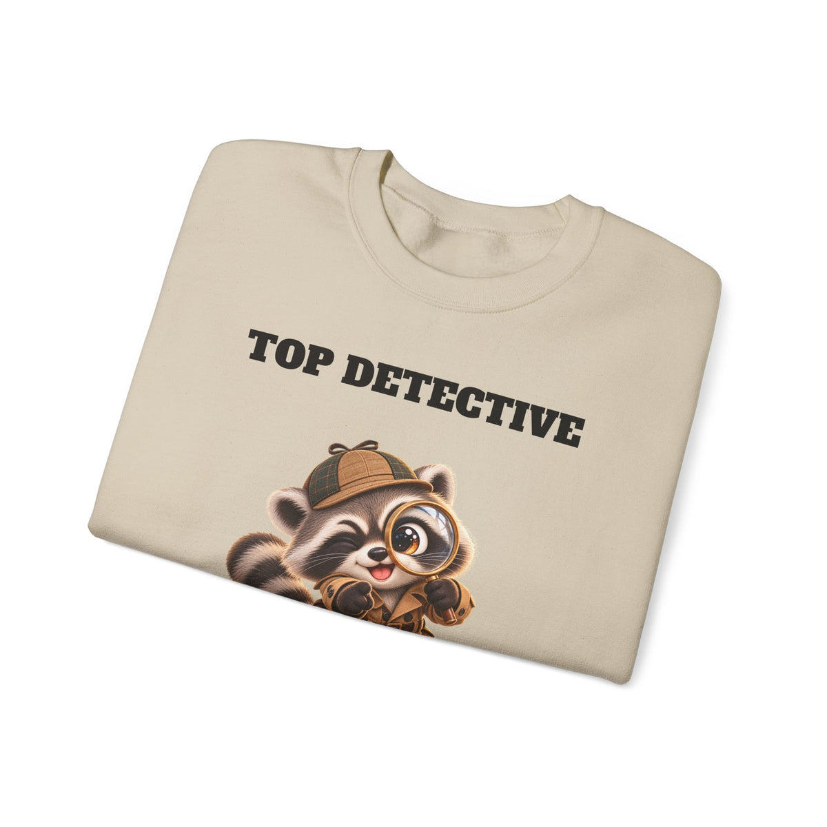 Sleuth Top Detective Funny Raccoon Sweatshirt - I Can Find Trouble Anywhere - Gift for Dad or Husband