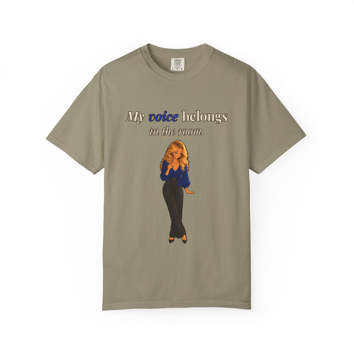 My Voice Belongs in the Room Women's Relaxed Tee | Andra Annette | Pounds to Go