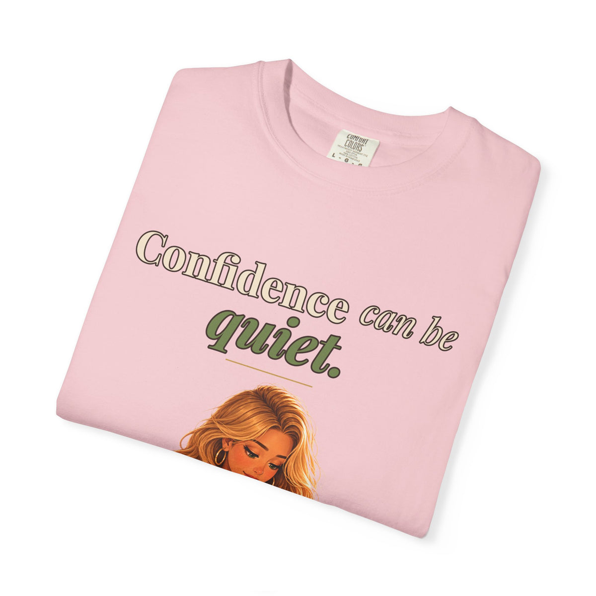 Confidence Can Be Quiet Women's Relaxed Tee | Andra Annette | Pounds to Go