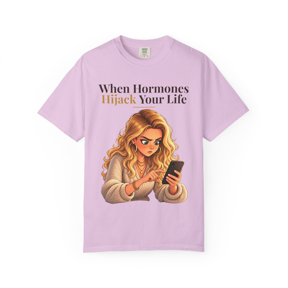 When Hormones Hijack Your Life Women's Relaxed Tee | Andra Annette | Pounds to Go