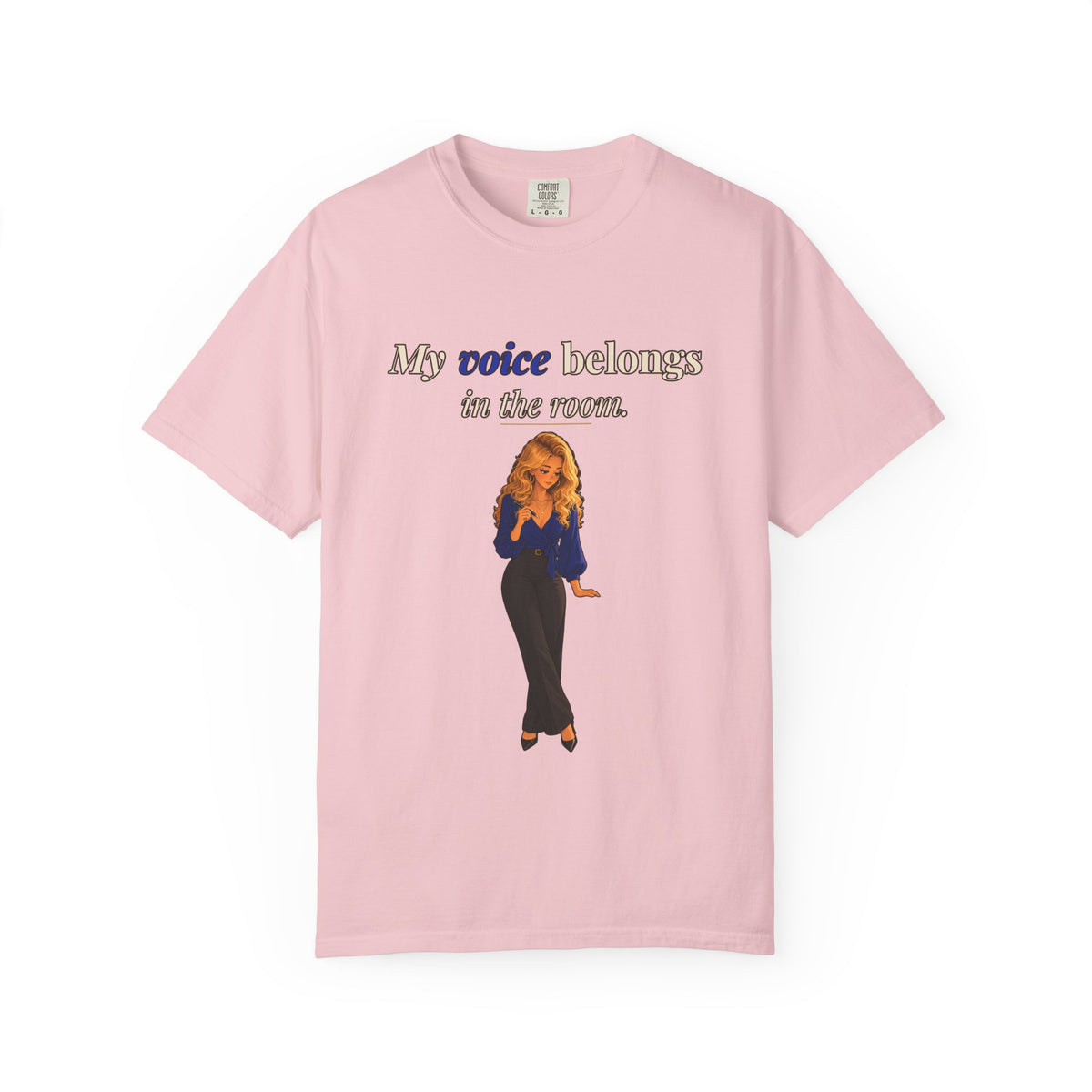 My Voice Belongs in the Room Women's Relaxed Tee | Andra Annette | Pounds to Go