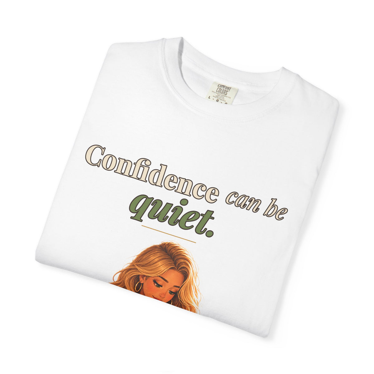 Confidence Can Be Quiet Women's Relaxed Tee | Andra Annette | Pounds to Go