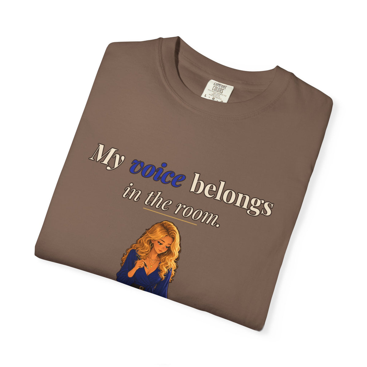 My Voice Belongs in the Room Women's Relaxed Tee | Andra Annette | Pounds to Go