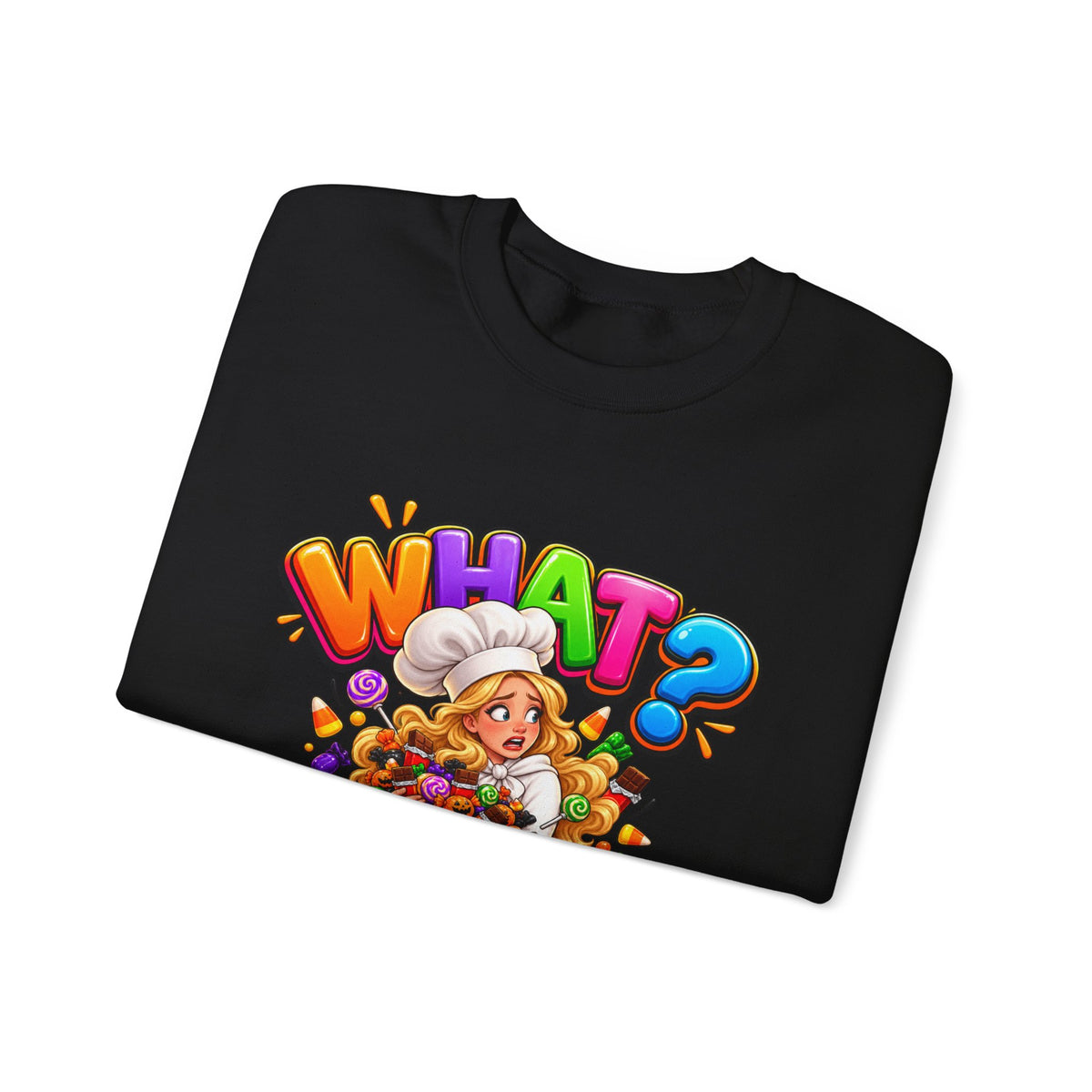 WHAT? Halloween Candy Chef Sweatshirt - Funny Candy Overload Crewneck