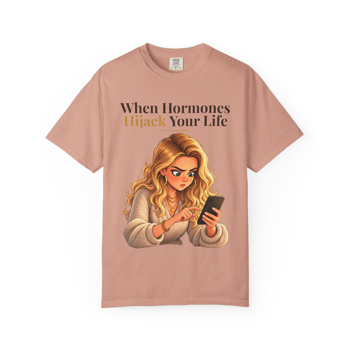 When Hormones Hijack Your Life Women's Relaxed Tee | Andra Annette | Pounds to Go