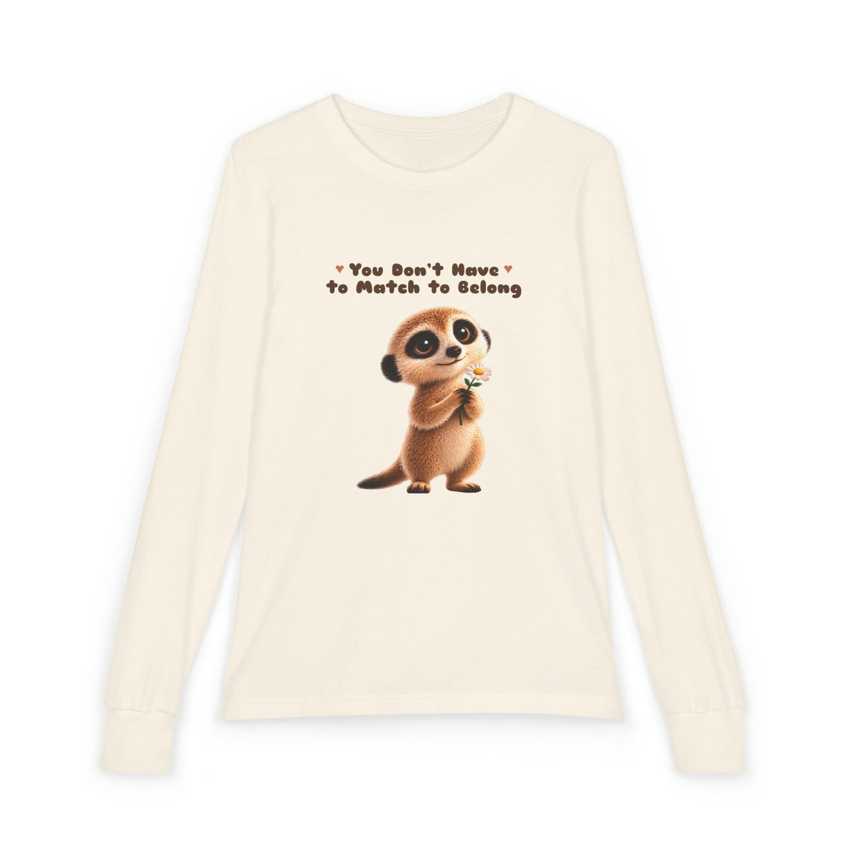 Milo the Meerkat "You Don't Have to Match to Belong" Kids Long Sleeve Tee | The Meerkat in the Mountains