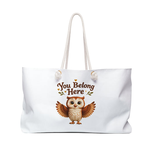 Olwyn the Owl "You Belong Here" Weekender Tote Bag | The Owl Without a Tree Oversized Tote