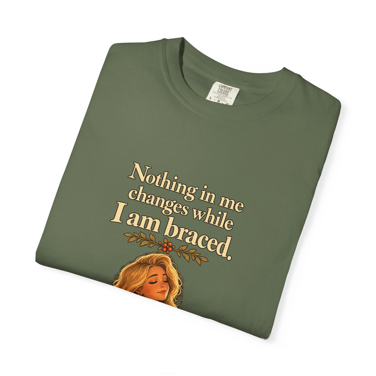 Nothing in Me Changes While I Am Braced Women's Relaxed Tee | Andra Annette | Pounds to Go