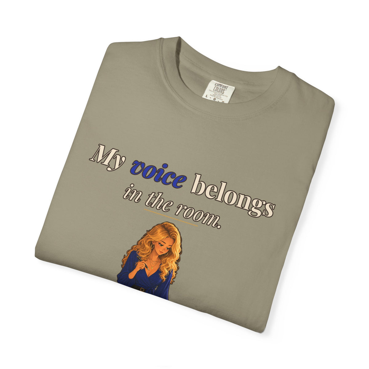 My Voice Belongs in the Room Women's Relaxed Tee | Andra Annette | Pounds to Go